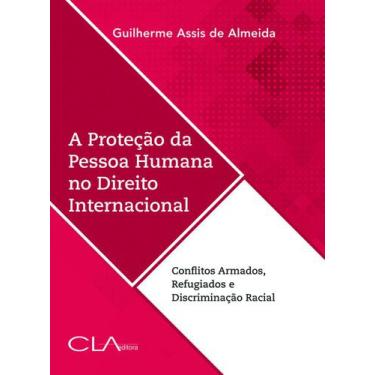 Imagem de Livro - A proteção da pessoa humana no direito internacional: Conflito