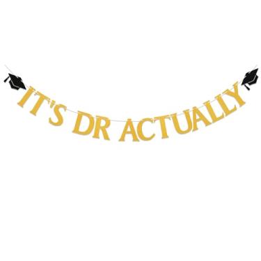 Imagem de It's Dr Actually Banner - Congrats Doutorate Degree Graduation Decorations, Congrats PHD Grad Decor, Class of 2025 Senior College Graduation Party Decorações Gold Glitter