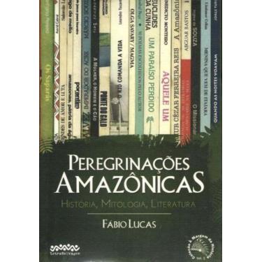 Imagem de Peregrinações amazônicas - LETRA SELVAGEM EDITORA E LIVRARIA, 3