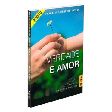 Imagem de Verdade e Amor - Mensagens Psicografadas por Chico Xavier - FEB