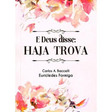 Imagem de E Deus disse: Haja Trova - Poesia Inspirada em Jesus - DIDIER