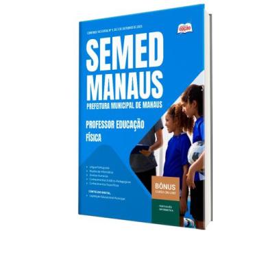 Imagem de Apostila SEMED MANAUS - Professor - Educação Física - Apostilas Opção