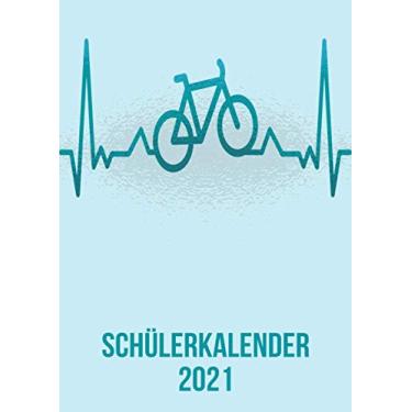Imagem de Schülerkalender 2021: DIN A4 Kalender von 01/2021 - 12/2021 1 Tag = 1 Seite mit großem Tageskalender und großartiger Übersicht. Monatsübersicht, ... Kalenderbuch / Fahrrad heartbeat herzschlag
