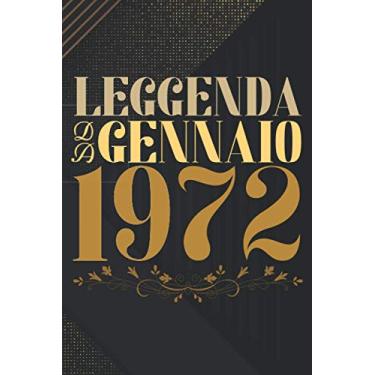 Imagem de Leggenda da gennaio 1972: quaderno a righe,regalo Compleanno 49 anni, regalo Per Uomini, Donne E Amici, Regalo di compleanno per una persona nata in gennaio