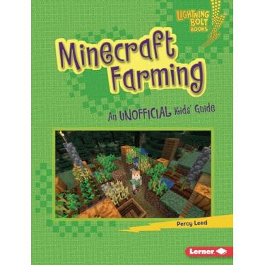 Imagem de Minecraft Farming: An Unofficial Kids' Guide