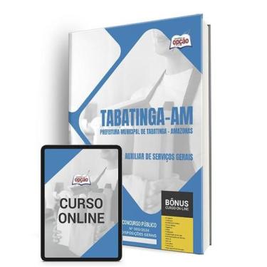Imagem de Apostila Prefeitura de Tabatinga - AM 2024 - Auxiliar de Serviços Gera