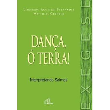 Imagem de Livro - Dança, ó terra!
