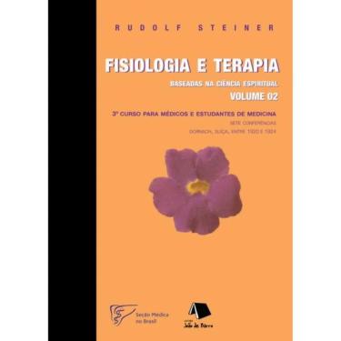 Imagem de Fisiologia E Terapia Baseadas Na Ciência Espiritual - Vol. 2