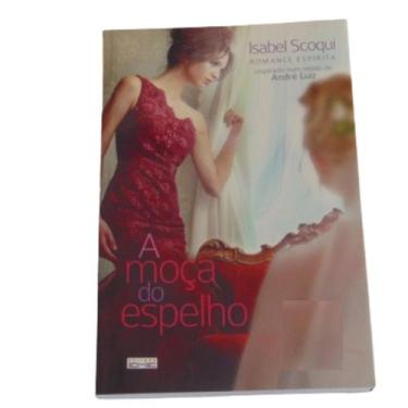 Imagem de A moça do espelho - isabel scoqui - espírito andré luiz