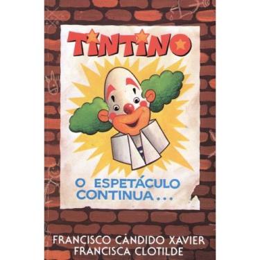Imagem de Tintino: O Espetáculo Continua - Livro Infantil - GEEM