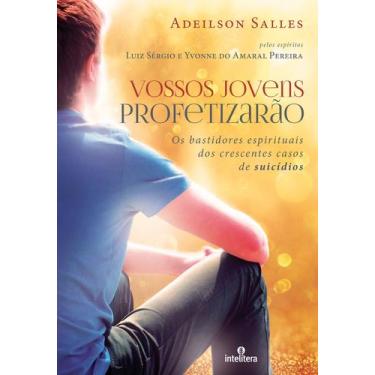 Imagem de Livro - Vossos jovens profetizarão