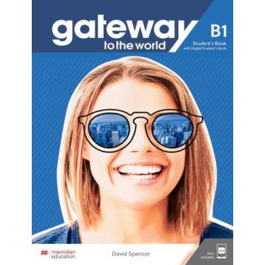 Imagem de Gateway To The World B1 Students Book With Students App And Digital St