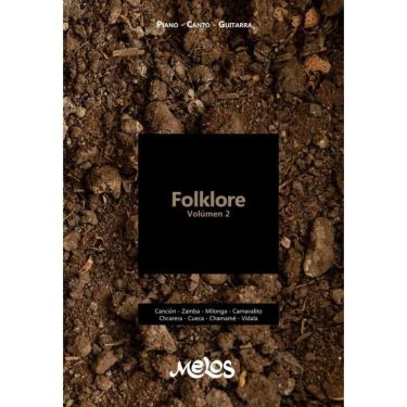 Imagem de MEL1501 - Folklore Volúmen 2 - Piano - Canto - Guitarra - Espanhol
