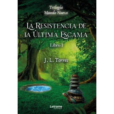 Imagem de La resistencia de la última escama. Trilogía. Mundo Nuevo. Libro I-Espanhol