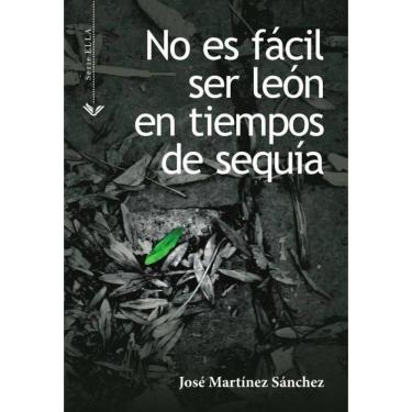 Imagem de No es fácil ser león en tiempos de sequía - Espanhol