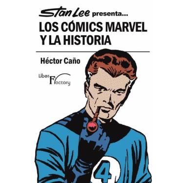 Imagem de Stan Lee presenta... Los Cómics Marvel y la Historia - Espanhol