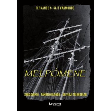 Imagem de MELPÓMENE. Libro quinto-Pañuelo blanco-Un viaje triangular - Espanhol