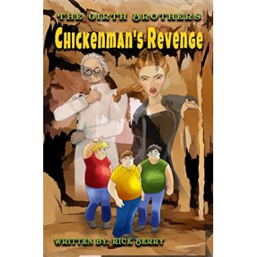 Imagem de The Girth Brothers - Chickenman's Revenge (English Edition)
