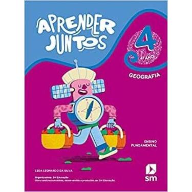 Imagem de Aprender Juntos - Geografia 4 - EDICOES SM LTDA., 3