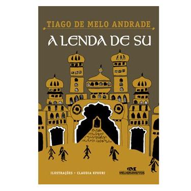 Imagem de Livro - A Lenda de Su - Tiago de Melo Andrade