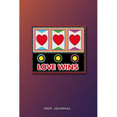 Imagem de Mon journal: L'amour gagne. Trois cœurs rouges. Journal, carnet de notes, agenda, livre d'idées, livre de poésie. Format A5, 120 pages, finement lignées en gris clair