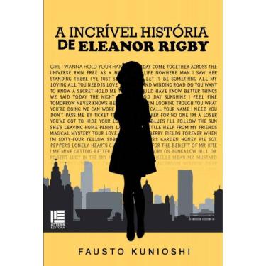Imagem de A Incrível História De Eleanor Rigby
