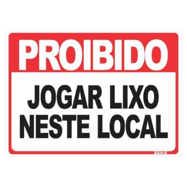 Imagem de Placa de Sinalização Proibido Jogar Lixo Neste Local - Império da Impr