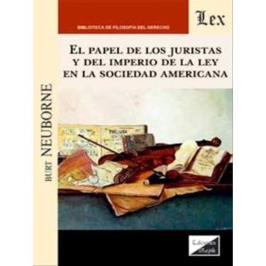 Imagem de Papel De Los Juristas Y Del Imperio De La Ley En La Sociedad Americana