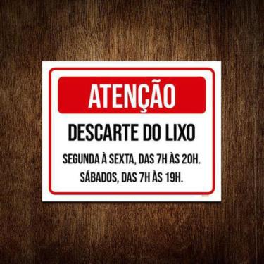 Imagem de Placa Atenção Descarte Lixo Segunda Sexta 27X35