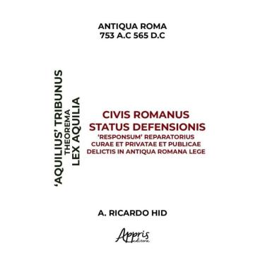 Imagem de Aquiliae  Theorema Civis Romanus Status Defensionis  Responsum  Reparatorius Curae Et Privatae Et P