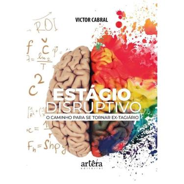 Imagem de Estágio Disruptivo - O Caminho Para Se Tornar Ex-Tagiário