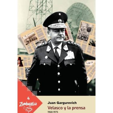 Imagem de Velasco y la prensa  - Espanhol