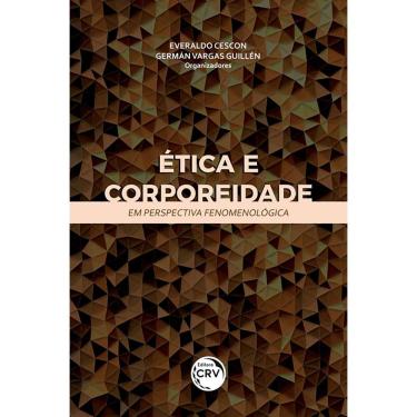 Imagem de Ética e Corporeidade em Perspectiva Fenomenológica