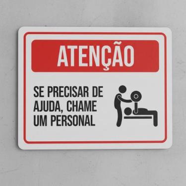 Imagem de Placa Acm Se Precisar De Ajuda Chame Personal Academia 18X23 - Sinaliz