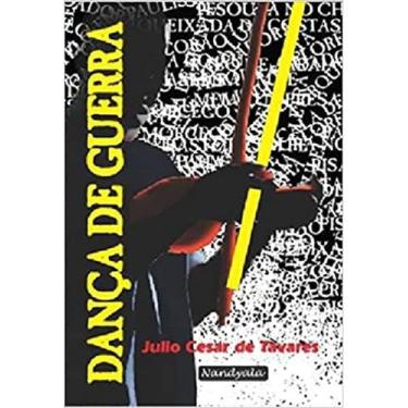 Imagem de Dança de Guerra - (Julio Cesar de Tavares - Nandyala)