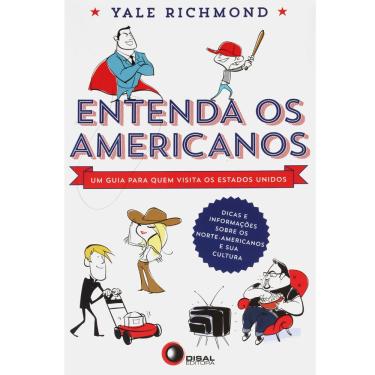 Imagem de Livro - Entenda os Americanos: um Guia para Quem Visita os Estados Unidos - Yale Richmond