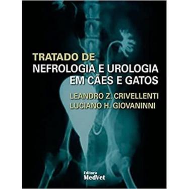 Imagem de Tratado De Nefrologia E Urologia Em Caes E Gatos - Medvet