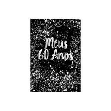 Imagem de Painel De Festa Vertical 1,50 x 2,20 - Meus 60 Anos Prateado 020 - Via