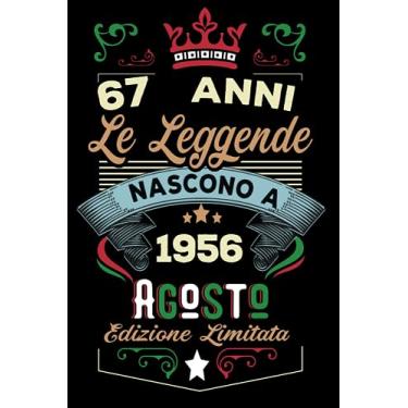 Imagem de Le leggende nascono a Agosto 1956: Taccuino - Diario| Regalo di compleanno Agosto 67 per uomini donne ragazze ragazzi Compleanno 1956 Personalizzato
