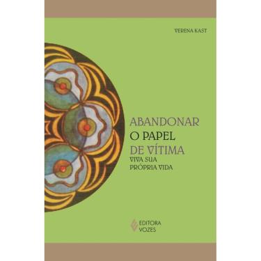Imagem de Abandonar o papel de vítima: Viva sua própria vida