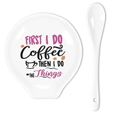 Imagem de Uhealik Suporte De Colher Cerâmica Com Estampa Engraçada Café Colorido - Descanso Para Decoração Estação Acessórios Bar Presente Amantes Mulheres E Homens Primeiro Eu Faço, Depois As Coisas