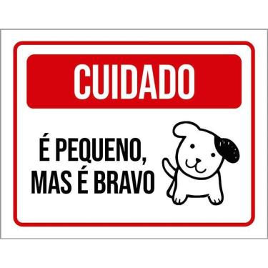 Imagem de Placa Sinalização - Cuidado Cão Pequeno Bravo 36X46