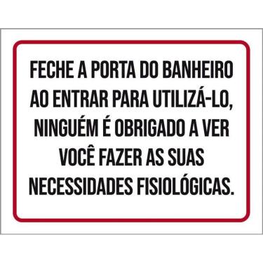 Imagem de Placa Sinalização Fecha A Porta Do Banheiro Ao Entrar 36X46