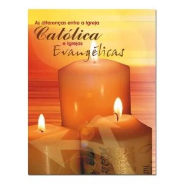 Imagem de Livro As Diferenças da Igreja Católica e as Igreja Evangélicas - Jaime
