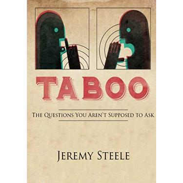 Imagem de Taboo: The Questions You Aren't Supposed to Ask