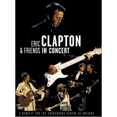 Imagem de Eric Clapton & Friends in Concert: A Benefit for the Crossroads...