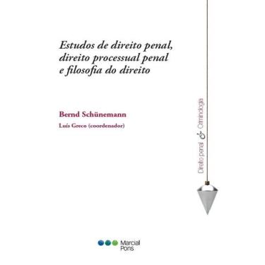 Imagem de Estudos de direito penal, direito processual penal e filosofia do dire