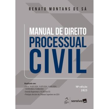 Imagem de Manual de Direito Processual Civil - 10ª Edição 2025