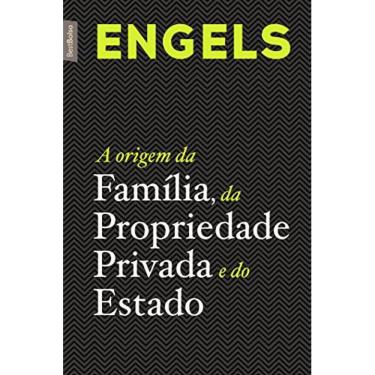 Imagem de A Origem Da Família Da Propriedade Privada E Do Estado