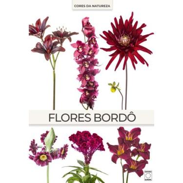 Imagem de Livro - Coleção Cores da Natureza - Flores Bordô